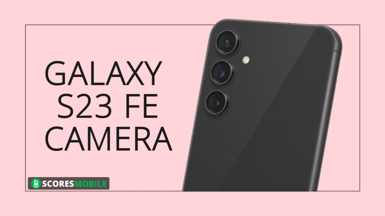 Samsung Galaxy S23 FE Camera